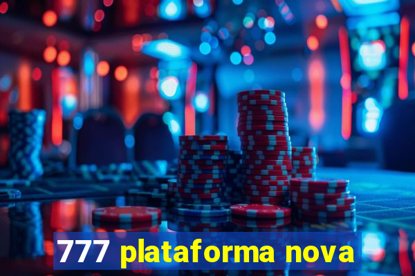 777 plataforma nova